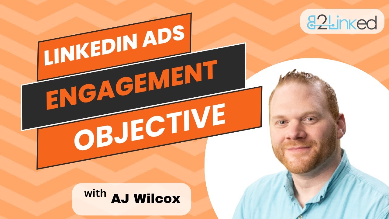 LinkedIn Ads Engagement Objective: The Pros & Cons and When You Should ...
