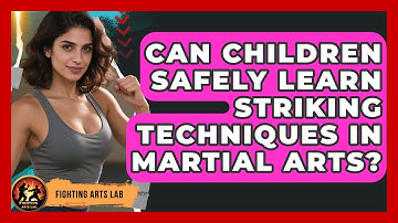 Can Children Safely Learn Striking Techniques in Martial Arts? - Fighting Arts Lab