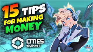 15 BEST Tips for Making Money in Cities Skylines 2 | Cities: Skylines II Guide