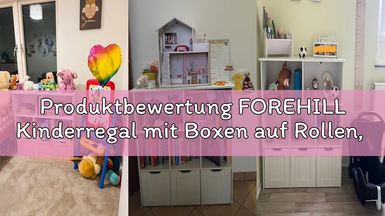 Produktbewertung FOREHILL Kinderregal mit Boxen auf Rollen, Kinderzimmer Möbel, Spielzeugregl, Aufbe