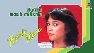 Heidy Diana - Hatiku Masih Milikmu (Official Music Audio)