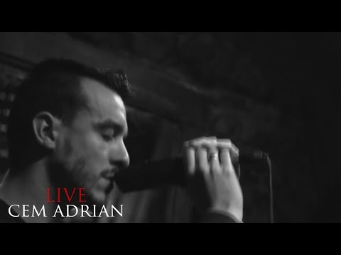 Cem Adrian - Kan Revan İçindeyim (Live)