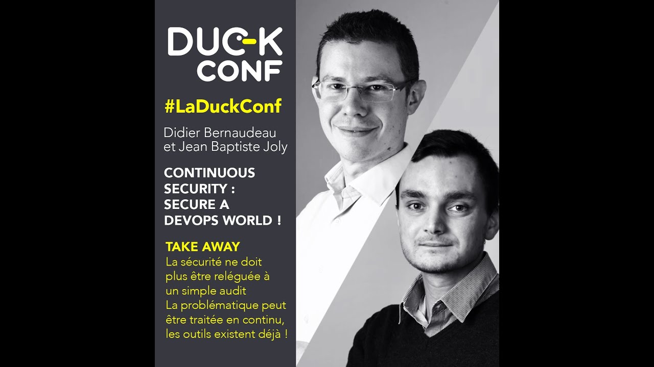Didier Bernaudeau & Jean-Baptiste Joly : "Continuous security : secure a devops world!"