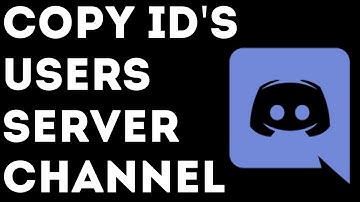 How to Get Server ID, Channel ID, User ID in Discord - Copy ID