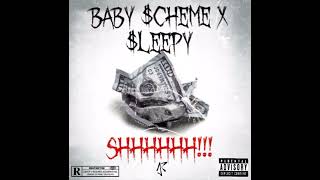 Baby $cheme x $leepy - Shhhhhh!!! + (download link)