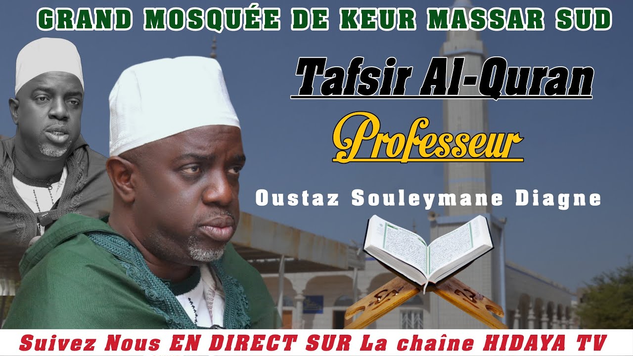 {EN DIRECT} Tafsir Al-Quoran Oustaz Souleymane Diagne {GRAND MOSQUÉ DE KEUR MASSAR SUD