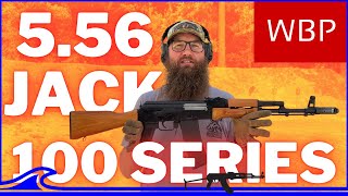 You Asked For It! WBP & WBP USA DELIVERED! The JACK 5.56 100 SERIES!