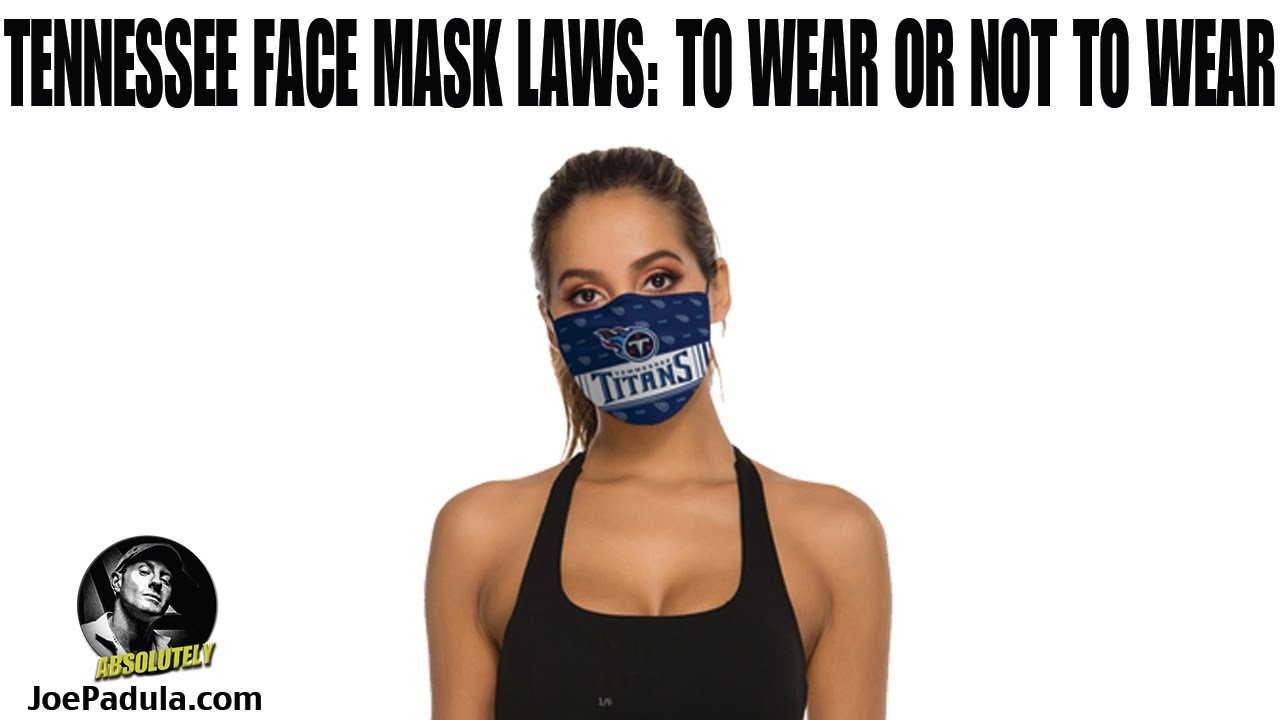 Tennessee Face Mask Laws YouTube
