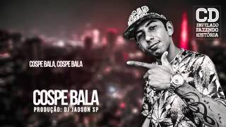MC Chaverinho - Cospe Bala (Lyric Video)