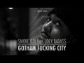 Smoke DZA (Ft. Joey Bada$$) - Gotham Fucking City (Official Music Video)