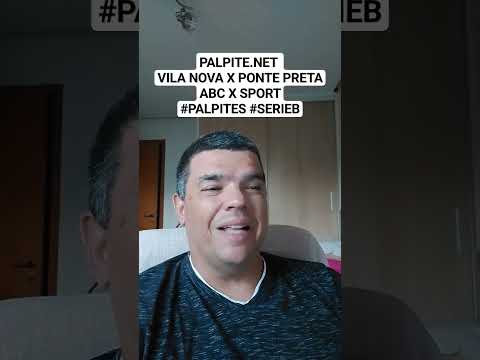 PALPITE.NET VILA NOVA X PONTE PRETA ABC X SPORT#PALPITES #SERIEB
