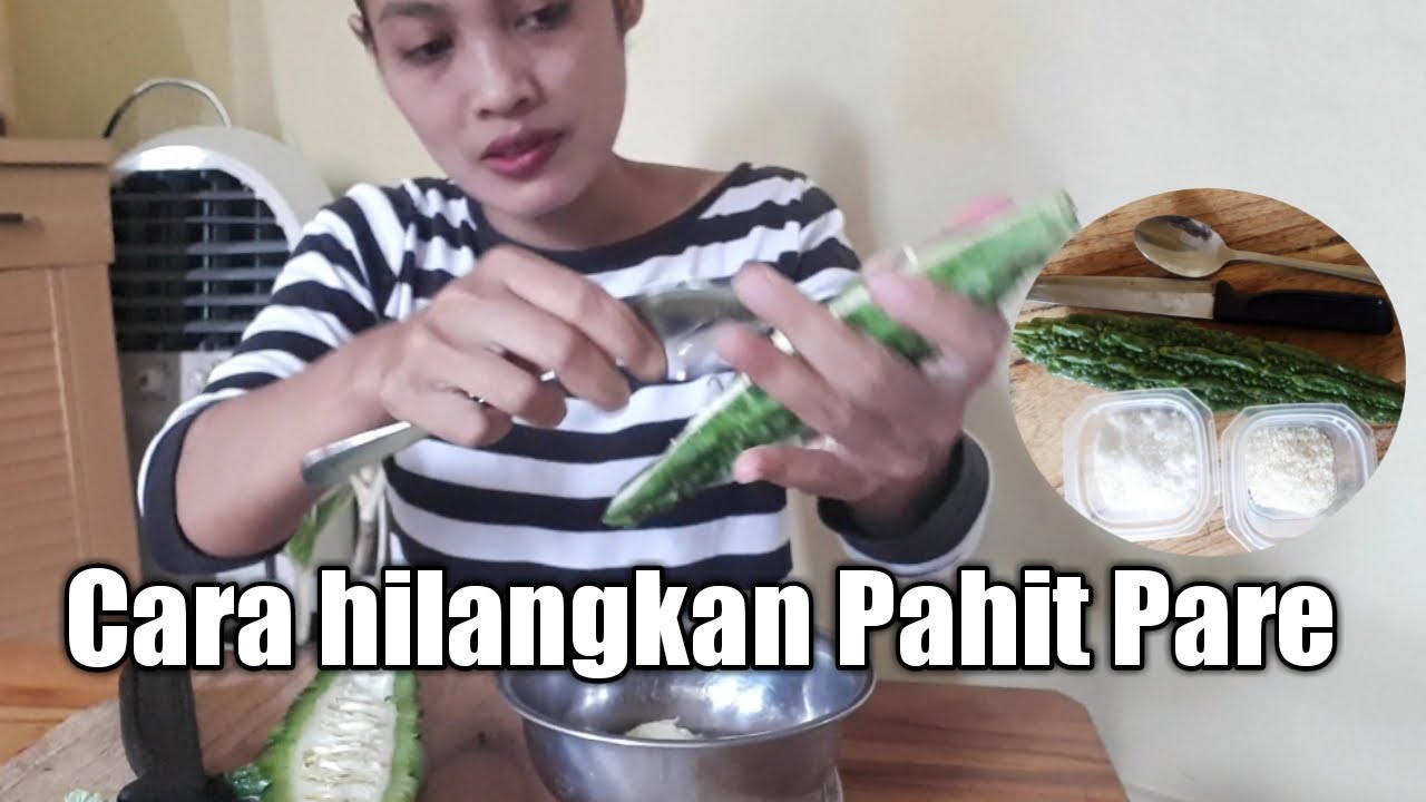 cara menghilangkan rasa pahit pada pare YouTube