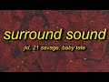 J.I.D - Surround Sound (feat. 21 Savage & Baby Tate) Lyrics