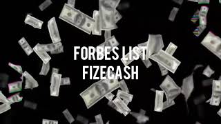 Watch Fize Cash Forbes List video