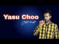 New masihi geet  yasu choo  worship by rahul shergill