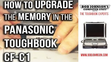 How to Upgrade the Memory in the Panasonic Toughbook CF-C1