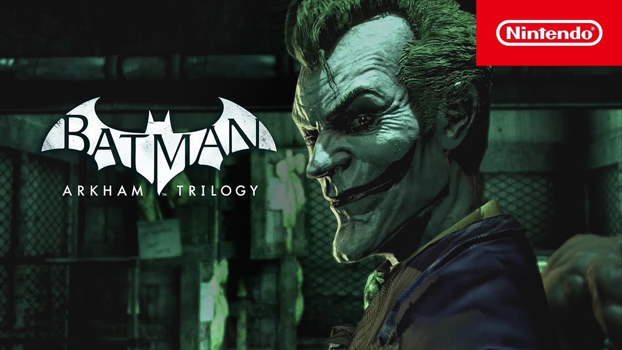 Batman: Arkham Trilogy - Reveal Trailer - Nintendo Switch 