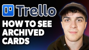 How to See Archived Cards in Trello [2025 Full Guide]