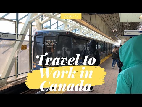 Travel to Work in Canada | Surrey to Burnaby | British Columbia | GlobeTrotterUs | Manit Goswami