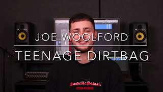 Wheatus - Teenage Dirtbag | JOE WOOLFORD COVER