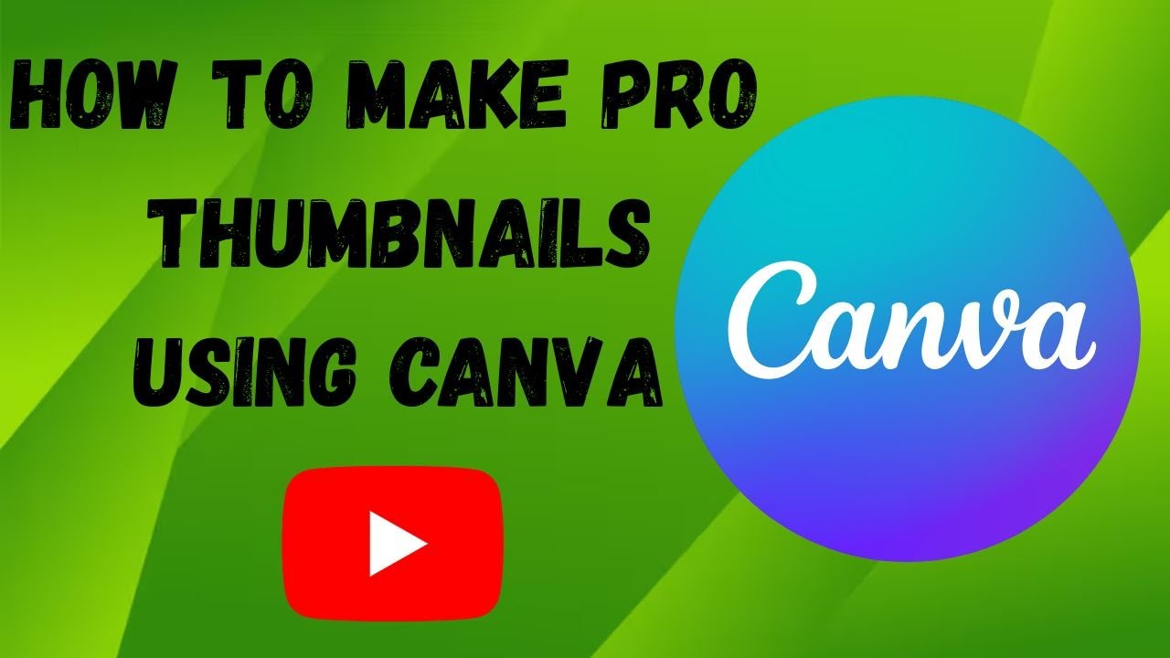 How To Make A Pro YouTube Thumbnail from Canva