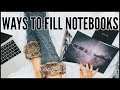 8 Ways To Fill Your Journals & Notebooks