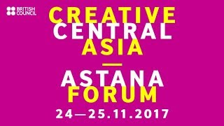 Creative Central Asia 2017 Day 2 (part) 1