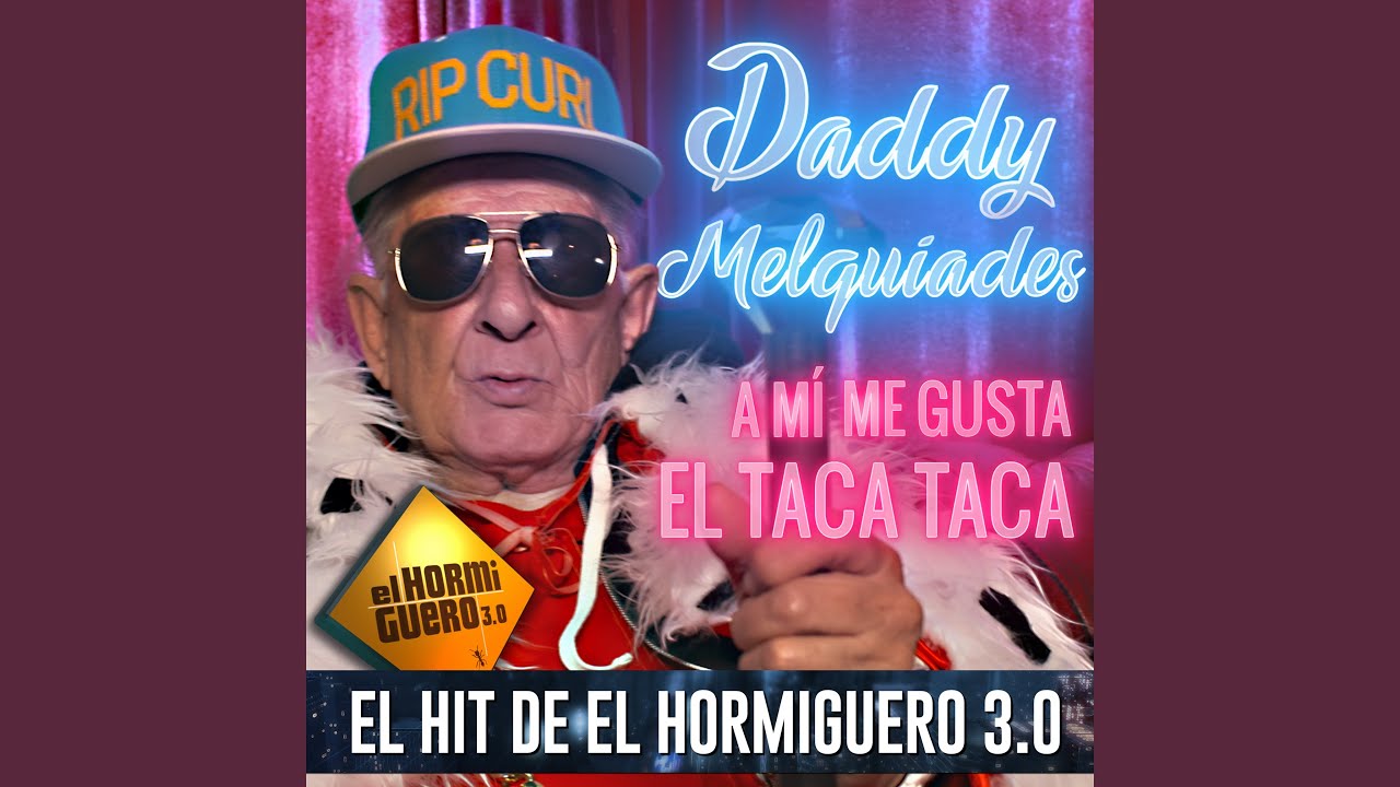A Mi Me Gusta El Taca Taca