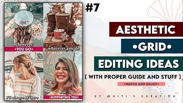 𝗔𝗲𝘀𝘁𝗵𝗲𝘁𝗶𝗰 𝗚𝗿𝗶𝗱 𝗘𝗱𝗶𝘁𝗶𝗻𝗴 𝗶𝗱𝗲𝗮𝘀 🌿 :: Hiti