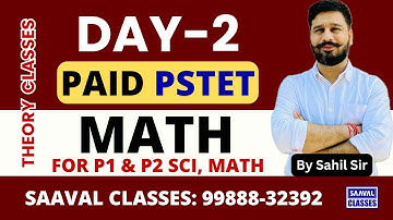 DAY-2 Math For P1 & P2 Both (6th Batch Demo) PSTET 2026 | SAAVAL CLASSES | M: 99888-32392