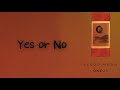 VIETSUB LYRICS ONEUS Yes Or No Mayy Pluviophile VIETSUB LYRICS ONEUS Yes Or No Mayy Pluviophile