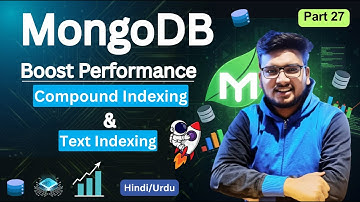 Part 27 : MongoDB Compound Index + Text Index Explained in Hindi | Indexing Tutorial