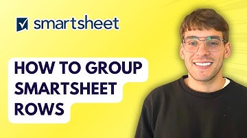How to Group Smartsheet Rows [2025 Guide]