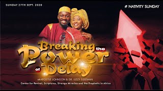 BREAKING THE POWER OF DELAY By Apostle Johnson Suleman  (NATIVITY Sunday - 27th Sept. 2020) screenshot 1