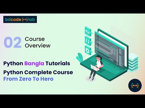 02 Course Overview | Python Bangla Tutorials | Complete Course From Zero to Hero