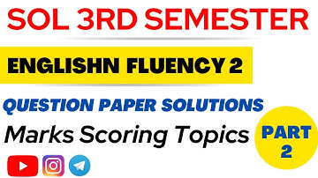 English Fluency 2 Question Paper Solution |SOL 3rd Semester |75 मैं से 70 Marks पाके | DU SOL