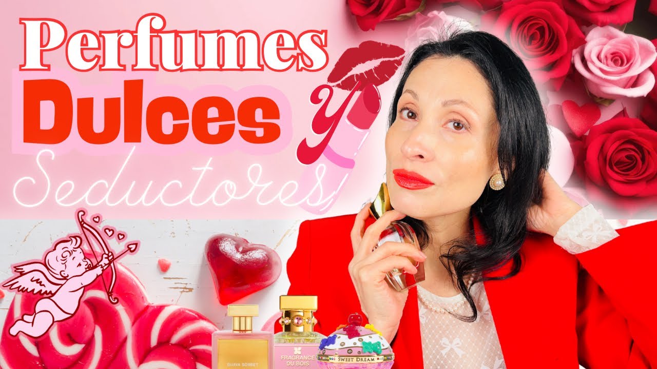 Top 6 PERFUMES Dulces, Románticos y SEDUCTORES Para VALENTINE’S  DAY💘
