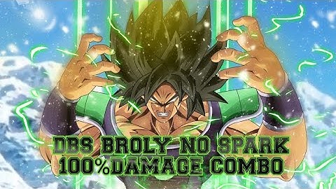 DRAGONBALL Z FIGHTER Z  DBS BROLY 100%DAMAGE COMBO NO SPARK (TOD)