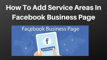 How to add service areas in facebook business page