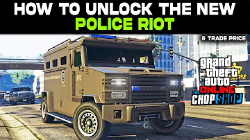 How to UNLOCK Police Riot in GTA 5 Online - Unlock Police Riot | Trade Price - The Chop Shop DLC