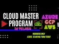 #Cloud Master Program From Today | Join and Learn | Happy Learning | Starting with Azure.