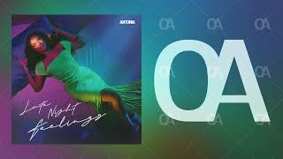 Antonia - Late Night Feelings