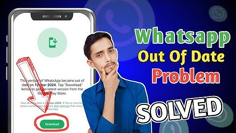 Whatsapp Out Of Date Problem / How To Fix Whatsapp Update Problem / How To Solve Whatsapp Update