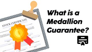What is a Medallion Guarantee