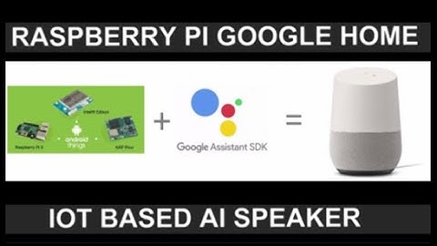 Google Home using Pi 3 | Smart Home without IFTTT | Direct Control on GPIO
