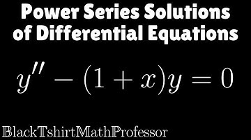 Power Series Solutions of Differential Equations Problem 3 (Differential Equations)