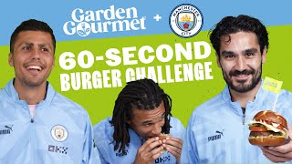 60 SECOND BURGER CHALLENGE! | Gundogan v Rodri v Ake - who makes the best plant-based burger..?