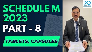 Schedule M 2023 Part 8 (Tablets & Capsules) Fully Explained - Pharmadocx Consultants