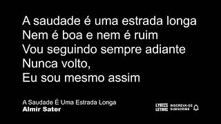 🎸 Almir Sater - A Saudade É Uma Estrada Longa👇+Videos Abaixo Na👇Descr👇🎵Ajude👍Curta👍Letra karaoke screenshot 1