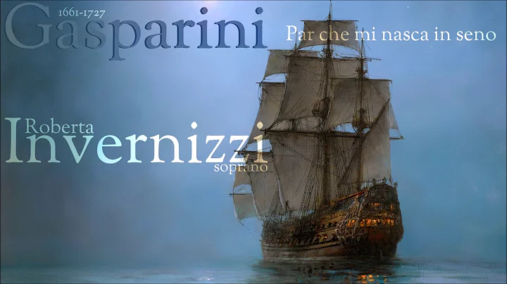 Gasparini - Par che mi nasca in seno - Roberta Inv...